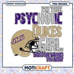 Psychotic Dukes Girl PNG Design for Fans and Supporters