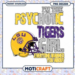 Psycho Tigers Girl LSU Football PNG Design Download