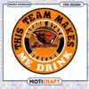 Oregon State Beavers Team Makes Me Drink PNG Design 2 Oregon State Beavers Team Makes Me Drink PNG Design