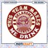 Oklahoma Sooners Team Makes Me Drink PNG Design Download