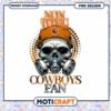 Non Toxic Cowboys Fan Skull PNG Design Downloadable Art