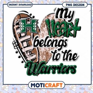 My Heart Belongs to the Warriors PNG Design Download