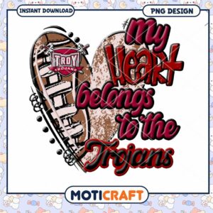 My Heart Belongs to the Trojans Football PNG Design