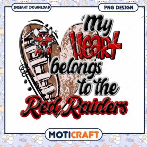 My Heart Belongs to the Red Raiders PNG Design Download