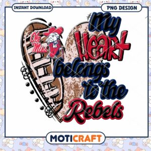 My Heart Belongs to the Rebels PNG Design Download