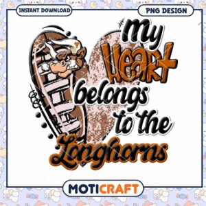 My Heart Belongs to the Longhorns PNG Design Download