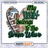 My Heart Belongs to the Green Wave PNG Design Download