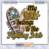 My Heart Belongs to the Fighting Irish PNG Design Download
