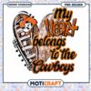 My Heart Belongs to the Cowboys PNG Design Download