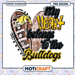 My Heart Belongs to the Bulldogs PNG Instant Download