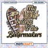 My Heart Belongs to the Boilermakers PNG Design Download