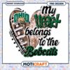My Heart Belongs to the Bobcats PNG Design Download