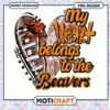 My Heart Belongs to the Beavers PNG Design Download