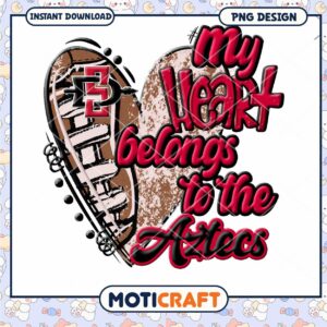 My Heart Belongs to the Aztecs PNG Design Download
