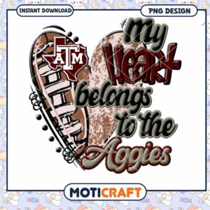 My Heart Belongs to the Aggies PNG Design Download