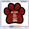My Dog is an Indiana Hoosiers Fan PNG Download Design