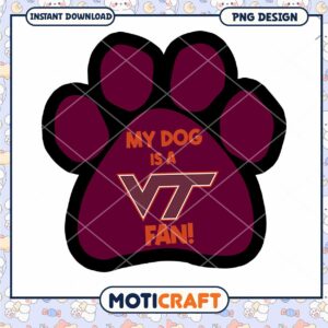 My Dog is a VT Fan PNG Paw Print Design Download