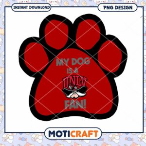 My Dog Is a UNLV Fan Fun PNG Design for Pet Lovers