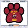 My Dog is a Temple Owls Fan PNG Digital Download