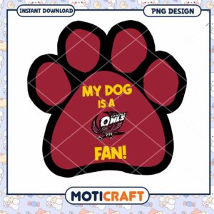 My Dog is a Temple Owls Fan PNG Digital Download