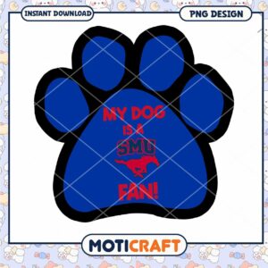 My Dog is a SMU Fan PNG Paw Print Design Download
