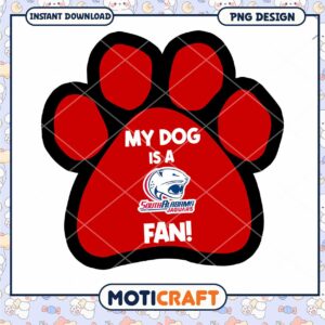 My Dog is a South Alabama Jaguars Fan PNG Design