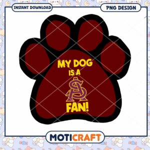 My Dog Is a Fan PNG Design for Pet Lovers Download