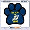 My Dog is a Fan Paw Print PNG Graphic Download 12345