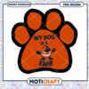 My Dog is a Fan Paw Print Design PNG Download