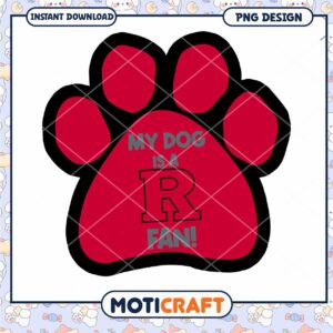 My Dog is a Fan of R Paw Print PNG Design Download