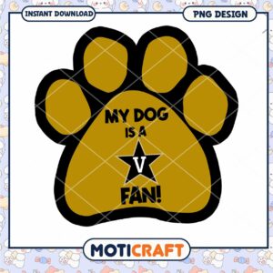 My Dog is a Fan Fun PNG Paw Print Design Download