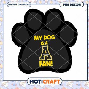 My Dog is a Fan Black Paw Print PNG Design Download