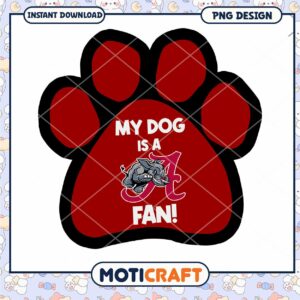My Dog is a Fan Alabama Paw Print PNG Design Download