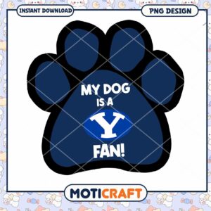 My Dog is a BYU Fan PNG Design Instant Download