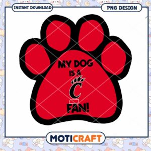 My Dog is a Cincinnati Fan Paw Print PNG Design