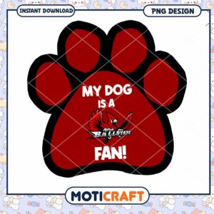 My Dog is a Ball State Fan PNG Design Download
