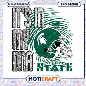Michigan State It's in My DNA Football PNG Design