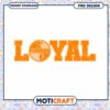 Loyal Volunteers Football SVG Design Instant Download PNG