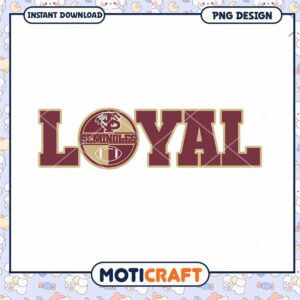 Loyal Seminoles Football PNG Instant Download Design