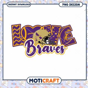 Love Your Team Braves PNG Design for Instant Download