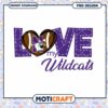 Love My Wildcats PNG Design