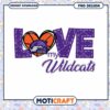 Love My Wildcats Kansas State PNG Design Instant Download