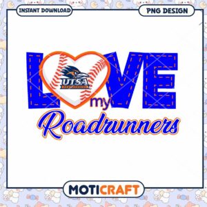 Love My UTSA Roadrunners Baseball PNG Design for Fans