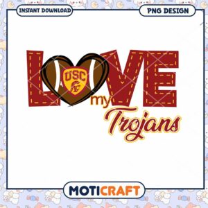 Love My Trojans USC PNG Design Instant Download Art