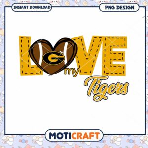 Love My Tigers PNG Design Instant Download for Fans
