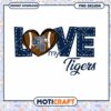 Love My Tigers JSU PNG Design Instant Download Art