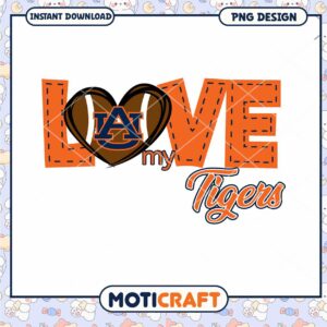 Love My Tigers Auburn University PNG Design Download