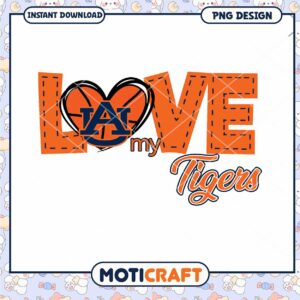 Love My Tigers Auburn University PNG Design Instant Download