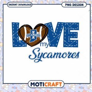 Love My Sycamores PNG Design for Sports Fans Download