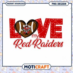 Love My Red Raiders PNG Design Instant Download Art